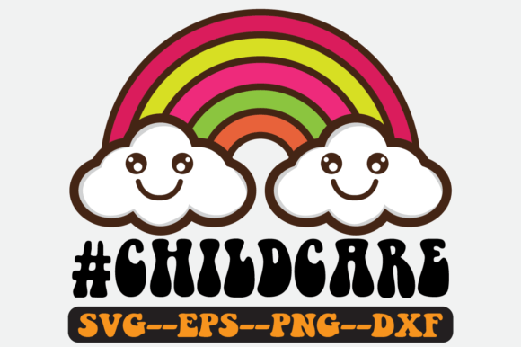 Childcare Uote Retro Svg Design for Graphics and Crafts