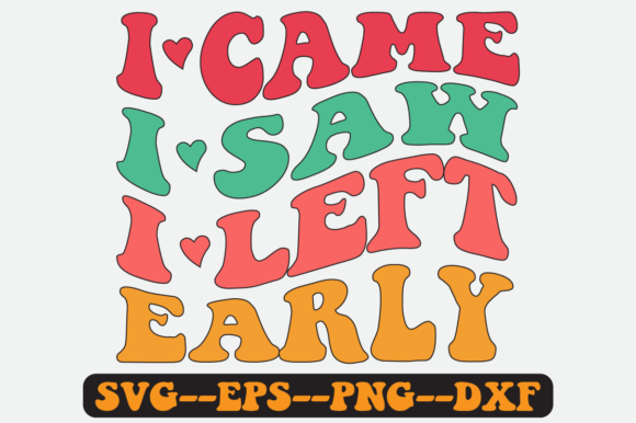 I Came I Saw Introvert Quote Retro Svg Graphics in Crafts