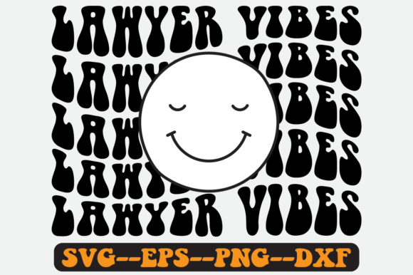 Lawyer Vibes Quote Retro Svg Design for Crafts and Graphics