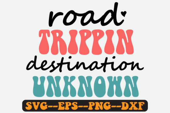 Road Trippin Quote Retro Svg Design Review