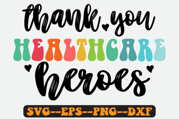 Thank You Healthcare Heroes Retro Svg for Crafts and Graphics