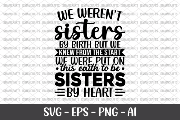 We Weren t Sisters by Birth but We Knew Graphics in Crafts